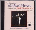 中古レッスンCD/Michael Moricz For Ballet Class VOL.2 マイケル・モリッツ