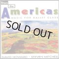 中古レッスンCD/from the Americas MUSIC FOR BALLET CLASS（スティーブン・ミッチェル）