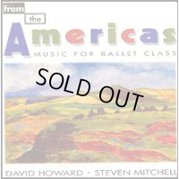 中古レッスンCD/from the Americas MUSIC FOR BALLET CLASS（スティーブン・ミッチェル）