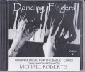 中古レッスンCD/Dancing Fingers（マイケル・ロバーツ）