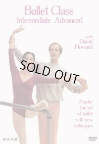 中古レッスンDVD/Ballet Vlass Intermediate-advanced With David Howard (デヴィッド・ハワード監修）