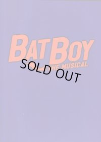 中古パンフレット/ミュージカル「BAT BOY」