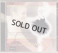 中古レッスンCD/RADバレエ・レッスン曲集 キャント・ストップ・ダンシング1