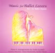 画像1: 中古レッスンCD/Music for Ballet Lovers Vol.1 for Ballet Classes (1)