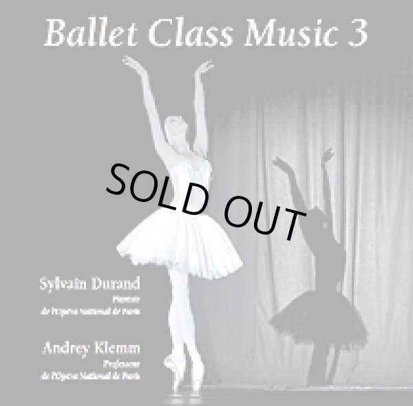 画像1: 中古レッスンCD/アンドレイ・クレム＆シルヴァン・デュラン Ballet Class Music 3 コム・アン・レーヴ (1)