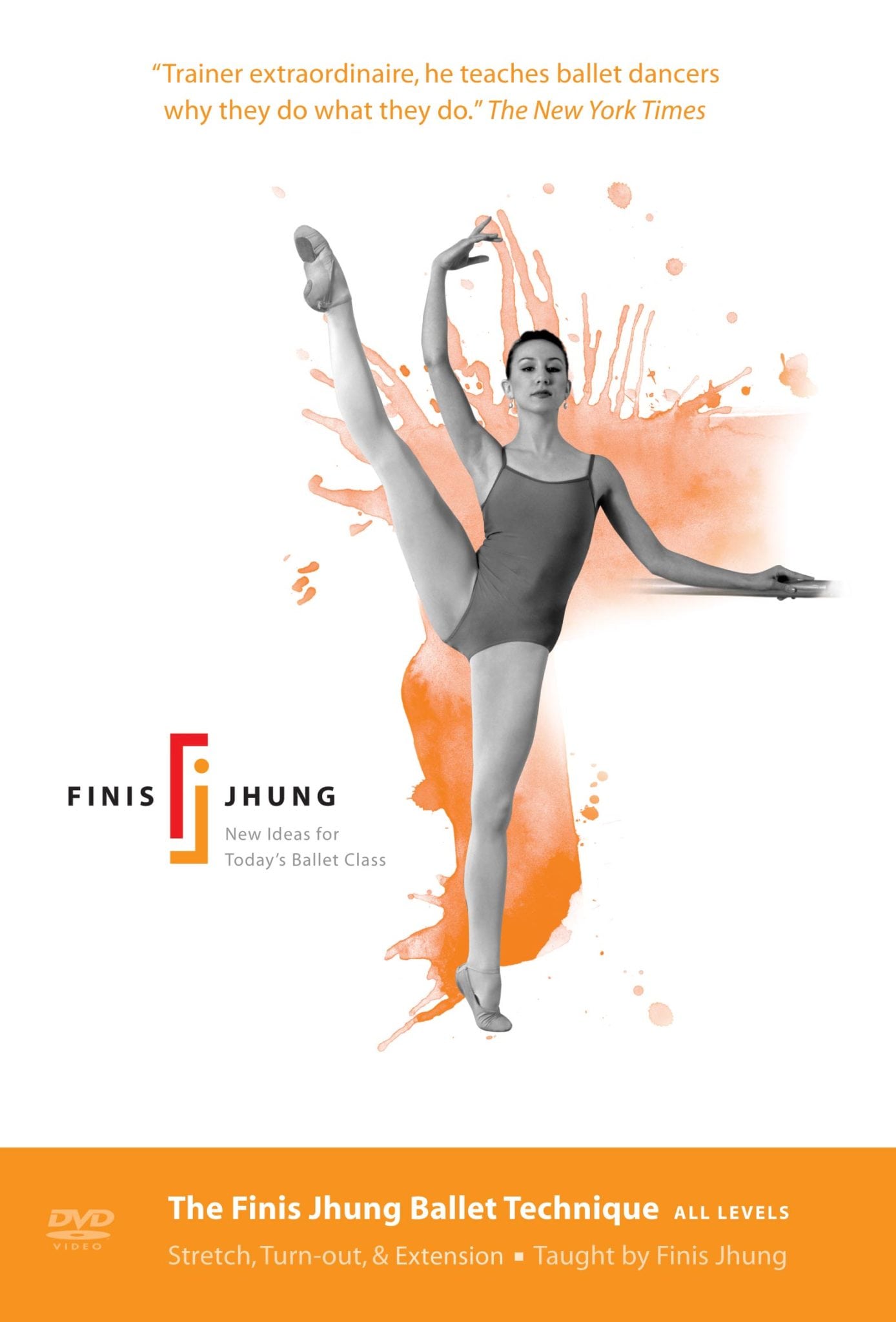 中古レッスンDVD/The Finis Jhung Ballet Technique All Levels: Stretch, Turnout &  Extension
